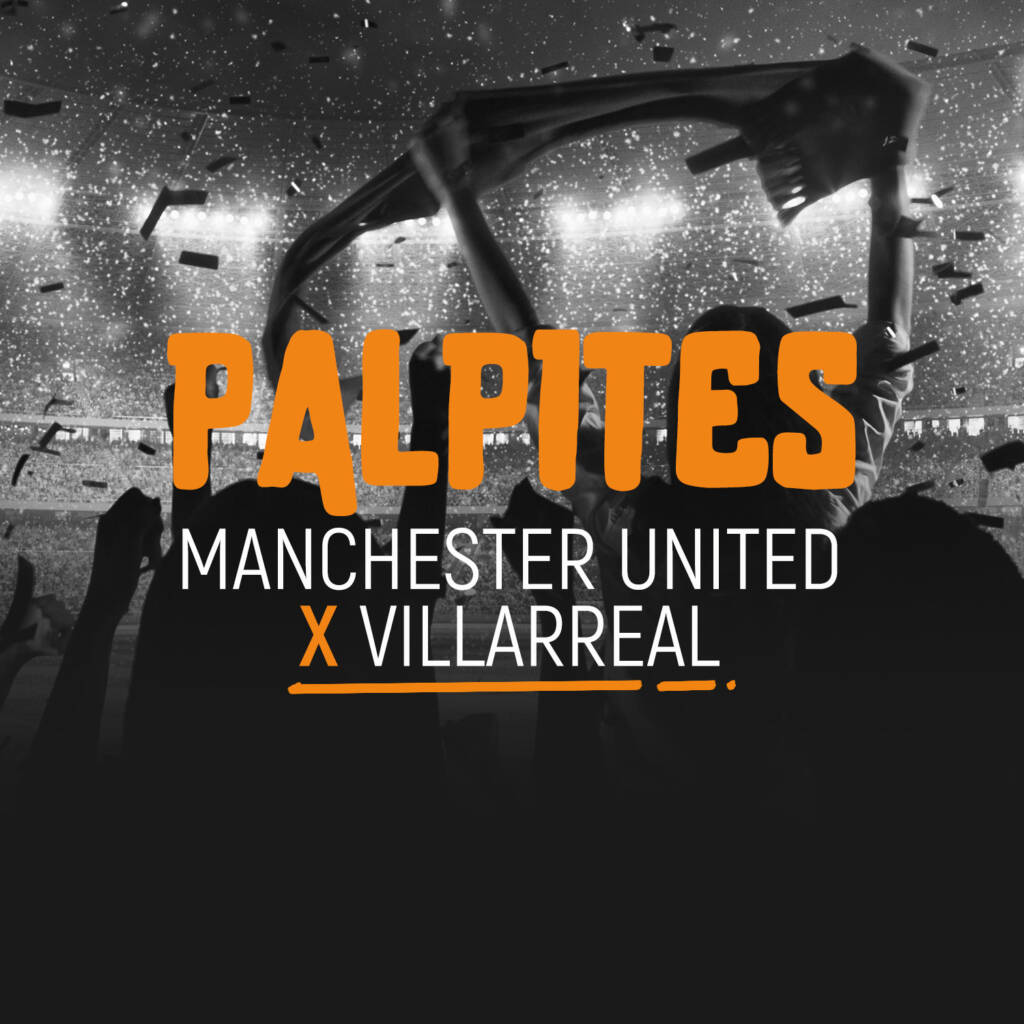 Man-United-X-Villarreal-uel-palpite