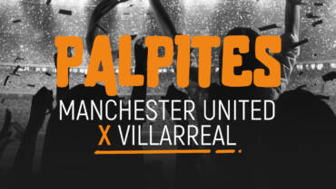 Análise Villarreal x Manchester United  (26/05/21)