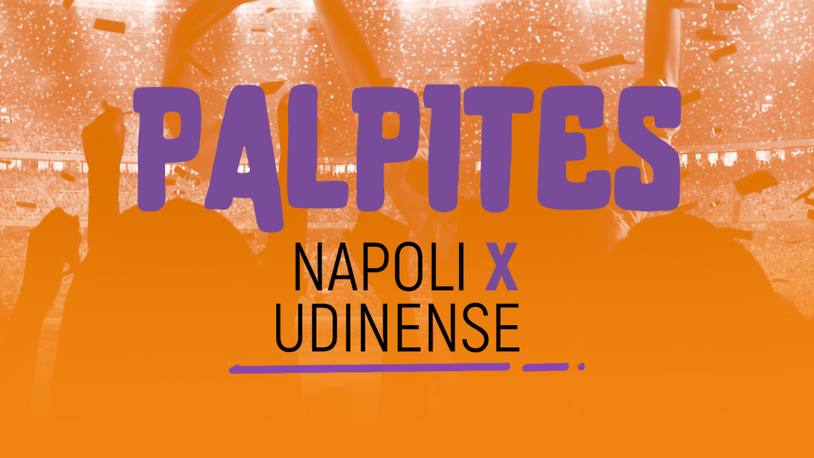 Análise Napoli x Udinese – Serie A(11/05/21)