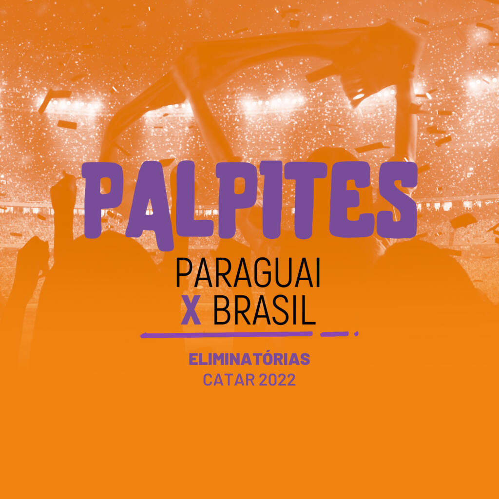 paraguai-x-brasil-eliminatoria-palpite