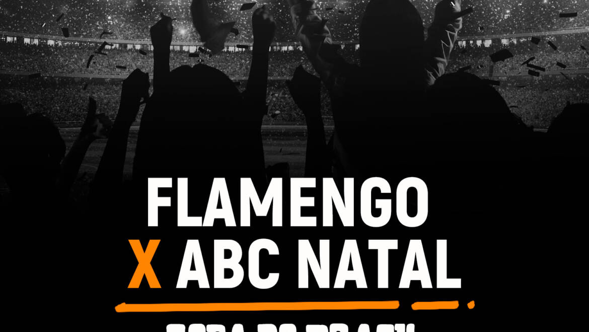 Flamengo x ABC Natal (29/07)